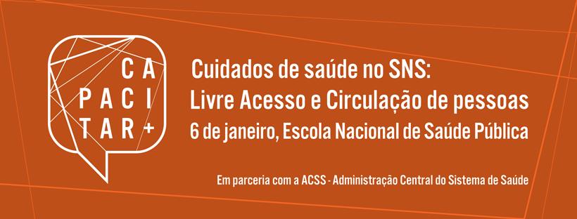imagem do post do Capacitar+ e ACSS organizam workshop sobre Livre Acesso e Circulação no SNS